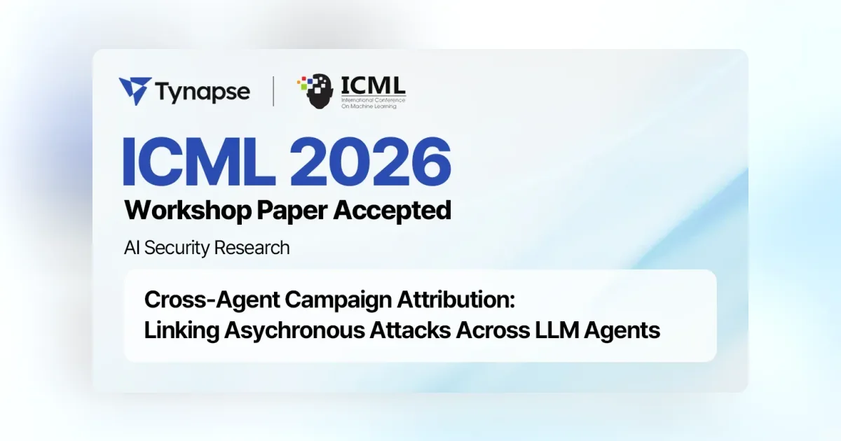 Tynapse Presents Multi-Agent Attack Attribution Research at the ICML 2026 Workshop
